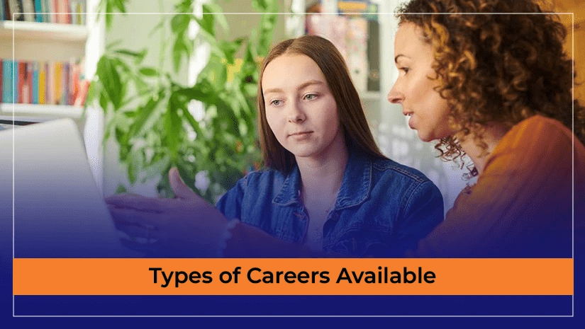 Types of Careers Available