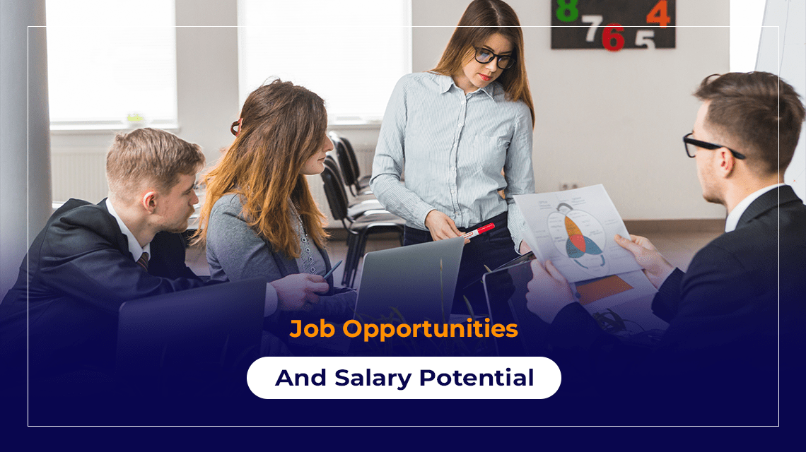 Job Opportunities And Salary Potential