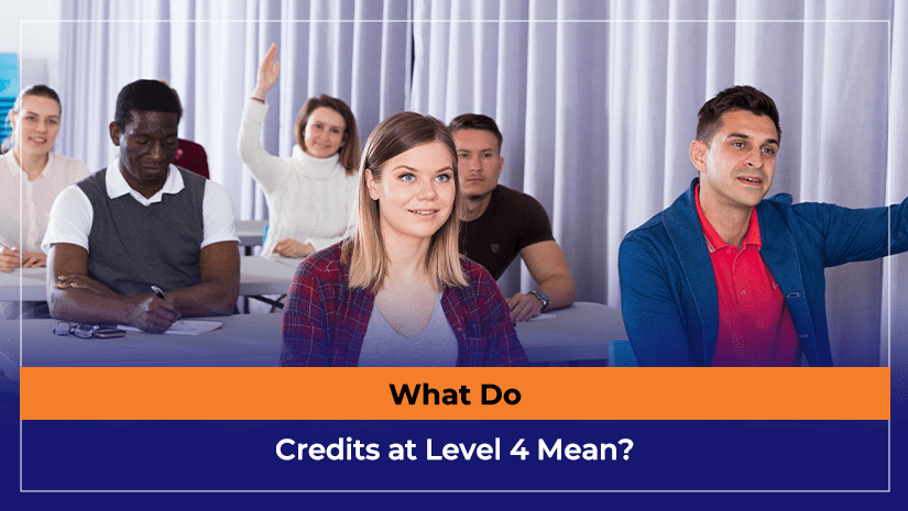 What Do Credits at Level 4 Mean