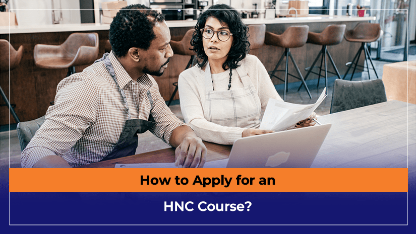 How to Apply for an HNC Course