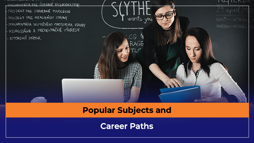 Popular Subjects and Career Paths